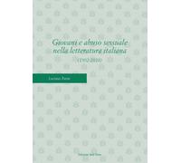 Giovani e abuso sessuale nella letteratura italiana (1902-2018)