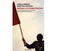 Giovani e attivismo politico. La partecipazione nei gruppi della sinistra ...