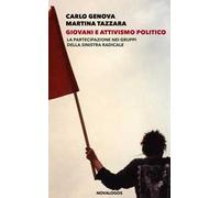 Giovani e attivismo politico. La partecipazione nei gruppi della sinistra ...