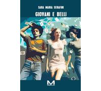 Giovani e belli [Paperback] [Sep 19, 2025] Serafini, Sara Maria