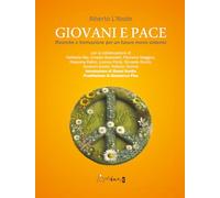 Libri Alberto L'Abate - Giovani E Pace. Ricerche E Formazione Per Un Futuro Meno