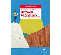 Giovani e politica. La reinvenzione del sociale