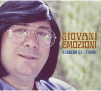 Giovani Emozioni - Ruggero De I Timidi (Audio Cd)
