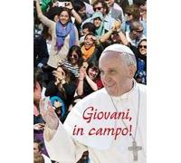 Giovani, in campo! «Calciate in avanti, giocate in attacco, sempre!»