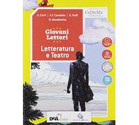Giovani lettori-Giovani scrittori. Letteratura e teatro. Per la Scuola media. Con ebook. Con espansione online