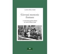 Giovani memorie fiumane