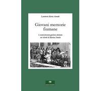 Giovani memorie fiumane