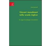 Giovani musulmani nella scuola inglese. Un saggio di pedagogia interculturale