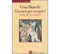 Giovani per sempre? L'arte di invecchiare