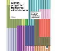 Giovani progettisti tra ricerca e innovazione