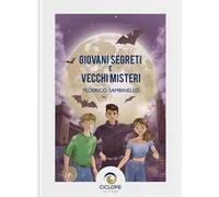 Giovani segreti e vecchi misteri