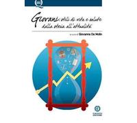 Giovani: stili di vita e salute dalla storia all'attualità