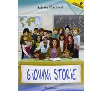 Giovani storie. Con CD Audio formato MP3