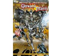 Libri Giovani Titani Tp II Serie #03 - La Notte Piu' Profonda