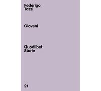 GIOVANI - Tozzi Federigo Bertoncini G. (cur.) - 2023 - Quodlibet