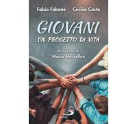 Giovani. Un progetto di vita