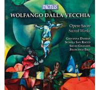 Giovanna Damian / Schola San Rocco / Erle Francesc - Dalla Vecchia: Opere Sac...
