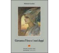 Giovanna d'Arco e i suoi doppi