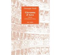Giovanna d'Arco. Libretto di Temistocle Solera
