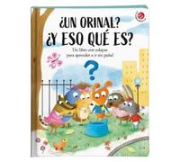 Giovanna Mantegazza Un Orinal? Y Eso Qué Es? (Copertina rigida)