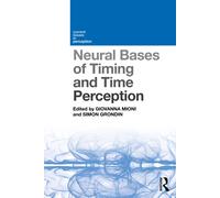 Giovanna Mioni Neural Bases of Timing and Time Perception (Tascabile)