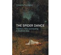 Giovanna Parmigiani The Spider Dance (Copertina rigida)