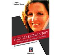 Giovanna Sicari e la necessità della poesia. Secolo Donna 2017. Almanacco ...