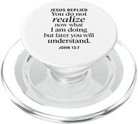 Giovanni 13:7 Gesù rispose la Scrittura Cristiana La fede capisce PopSockets PopGrip per MagSafe