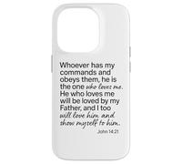 Giovanni 14 21 Chi ha i miei comandi mi ama Scrittura Bibbia Custodia per iPhone 14 Pro