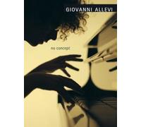 Giovanni Allevi: No Concept (Libro di spartiti per Pianoforte)
