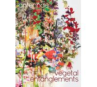 Giovanni Aloi Antennae #52 Vegetal Entanglements #2 (Tascabile)