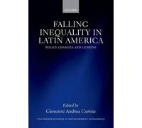 Giovanni Andrea Cornia Falling Inequality in Latin America (Copertina rigida)