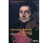 Giovanni Antonio Marcacci. Locarno 1769-Milano 1854