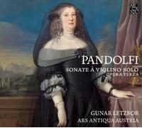 Giovanni Antonio Pandolfi Meall Pandolfi: Sonate a Violino Solo Opera Terz (CD)