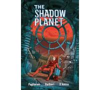 Giovanni Barbieri The Shadow Planet (Tascabile)