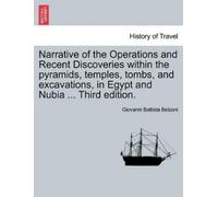 Giovanni Battis Narrative of the Operations and Recent Discoveries W (Tascabile)
