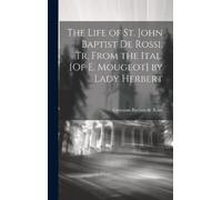 Giovanni Battis The Life of St. John Baptist De Rossi, Tr. Fr (Copertina rigida)