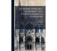Giovanni Battista 1713-1770 Bo Les ruines de Balbec, autrement dite (Tascabile)