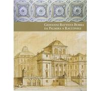 Giovanni Battista Borra da Palmira a Racconigi