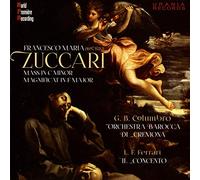 Giovanni Battista Columbro, Orchestra Barocca di Cremona, Il Concento Vocal Ensemble - Zuccari: Mass in C Minor