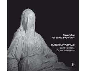 Giovanni Battista Ferrandini Ferrandini: Al Santo Sepolcro (CD) Album