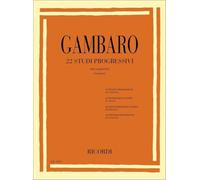 Giovanni Battista Gambaro | 22 Studi Progressivi per Clarinetto | Studi ed esercizi progressivi a cura di Alamiro Giampieri | Percorso didattico per tecnica clarinettistica e formazione musicale