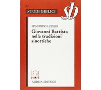 Giovanni Battista nelle tradizioni sinottiche