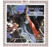 GIOVANNI BATTISTA PERGOLESI San Guglielmo Duca D'aquitania (CD)