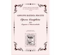 Giovanni Battista Pescetti-Opera completa per organo o clavicembalo