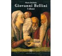 Giovanni Bellini. I silenzi