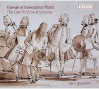 Giovanni Benedetto Plat Giovanni Benedetto Platti: The Late Keyboard Sonat (CD)