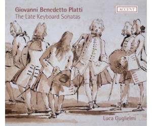 Giovanni Benedetto Plat Giovanni Benedetto Platti: The Late Keyboard Sonat (CD)