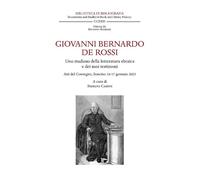Giovanni Bernardo De Rossi. Uno studioso della letteratura ebraic