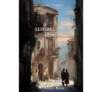 GIOVANNI BERUS INDAGA: Tre romanzi gialli